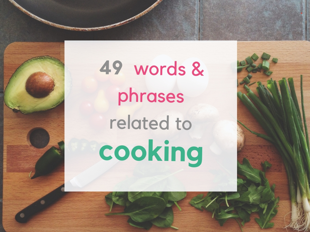 49 Italian words and collocations related to cooking