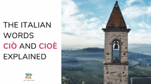 Ciò And Cioè explained