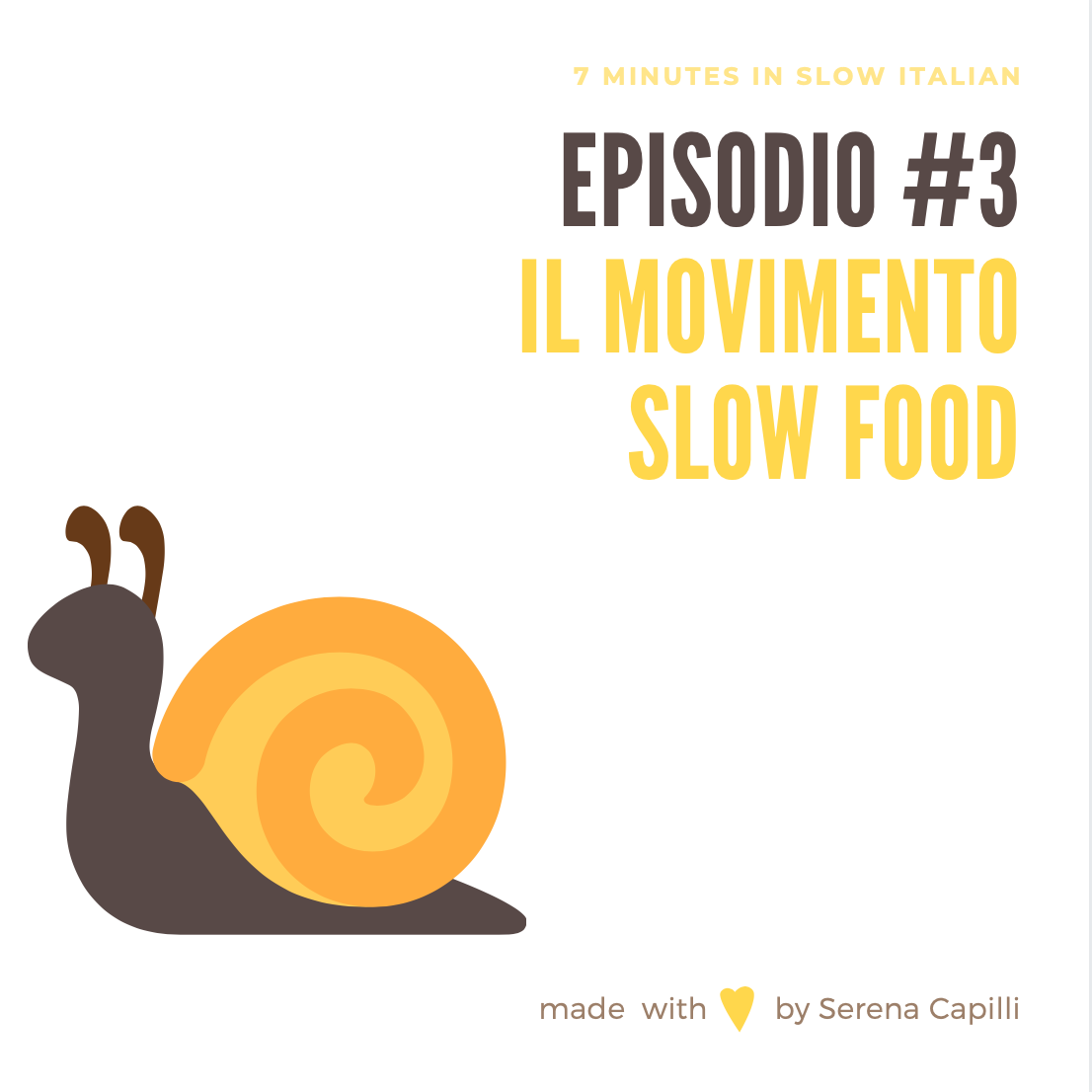 EPISODIO #3: IL MOVIMENTO SLOW FOOD