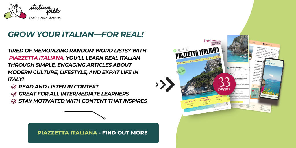 Learn new vocabulary in context with my magazine, written in easy Italian for all intermediate learners.